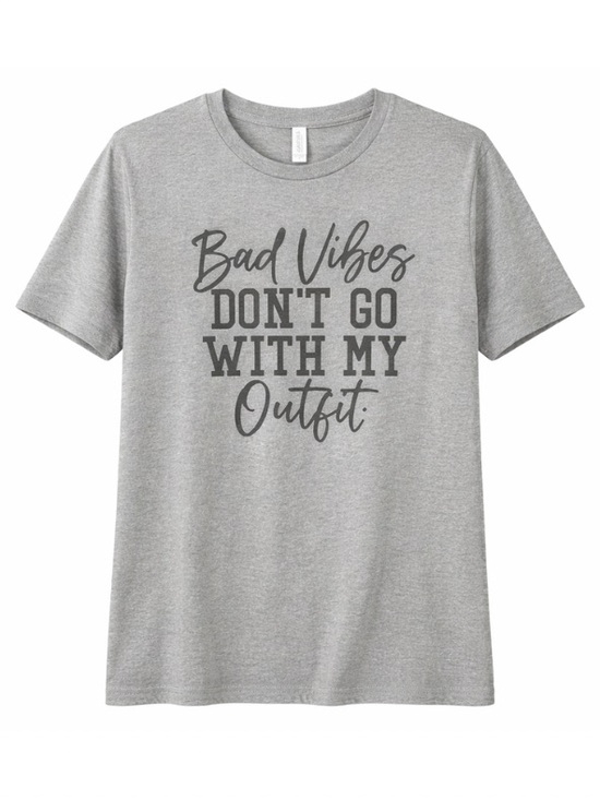Bella Canvas Tops - Bella + Canvas Women’s Graphic Tee Bad Vibes Don't Go With My Outfit Tee Size L